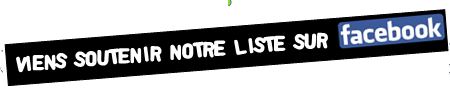 Viens soutenir notre liste sur facebook !